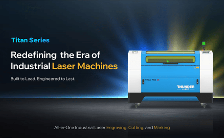 Titan Series Teaser: Redefining the Era of Industrial Laser Machines