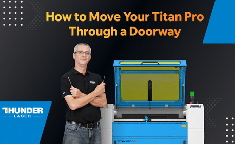 How to Move Your Titan Pro Laser Through a Doorway – Step-by-Step Disassembly Guide